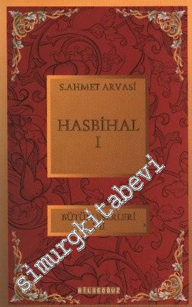 Hasbihal 1: Bütün Eserleri 7 -