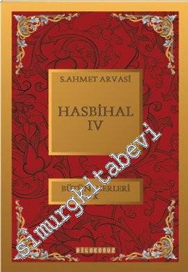 Hasbihal 4: Bütün Eserleri 10 -