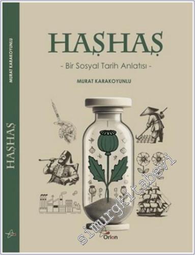 Haşhaş: Bir Sosyal Tarih Anlatısı -        2025