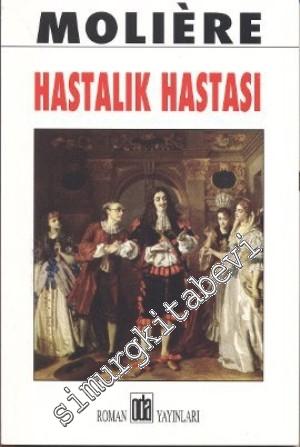 Hastalık Hastası -