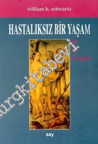 Hastalıksız Bir Yaşam -        1999
