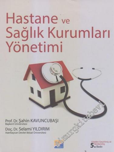 Hastane ve Sağlık Kurumları Yönetimi -