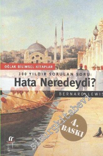 Hata Neredeydi: 300 Yıldır Sorulan Soru -