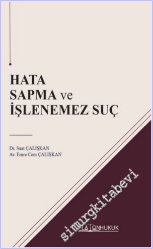 Hata Sapma ve İşlenemez Suç -