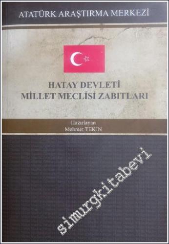 Hatay Devleti Millet Meclisi Zabıtları -        2009