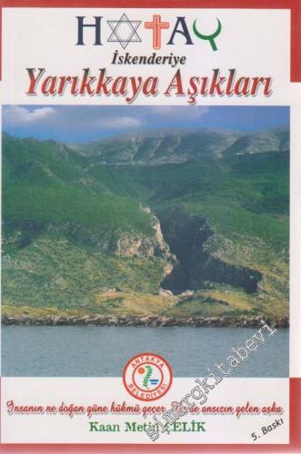 Hatay İskenderiye Yarıkkaya Aşıkları -