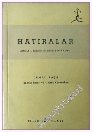 Hatıralar: İttihat - Terakki ve Birinci Dünya Harbi -         1959