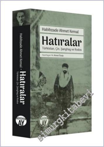 Hatıralar : Türkistan Çin Şanghay ve Rodos -        2021