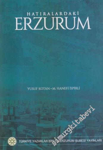 Hatıralardaki Erzurum -        2016