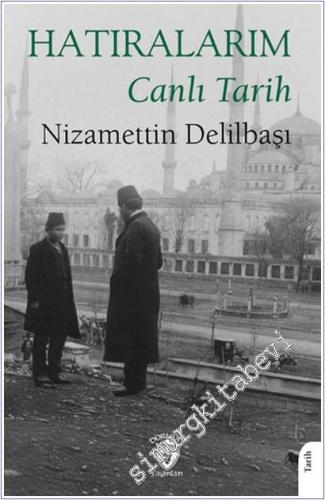 Hatıralarım : Canlı Tarih -        2025