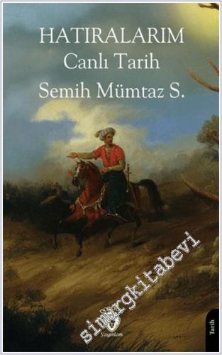 Hatıralarım : Canlı Tarih -        2025