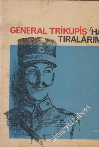 Hatıralarım (General Trikupis'in Hatıraları)