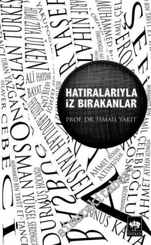 Hatıralarıyla İz Bırakanlar -