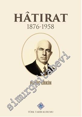 Hatırat 1876-1958 -