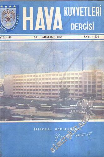 Hava Kuvvetleri Dergisi  - Sayı; 231, Yıl: 46, Aralık - 1968