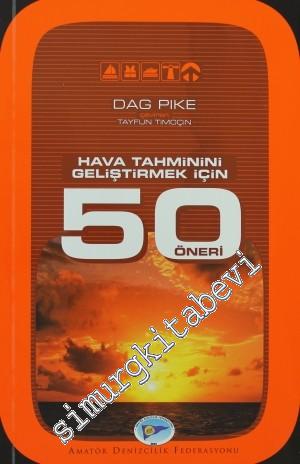 Hava Tahminini Geliştirmek İçin 50 Öneri -