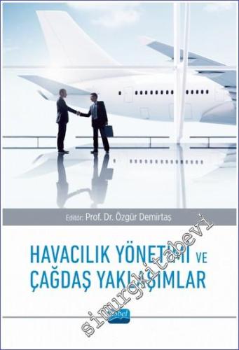 Havacılık Yönetimi ve Çağdaş Yaklaşımlar - 2023