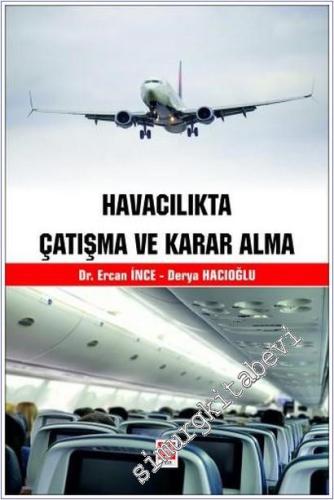 Havacılıkta Çatışma ve Karar Alma - 2026