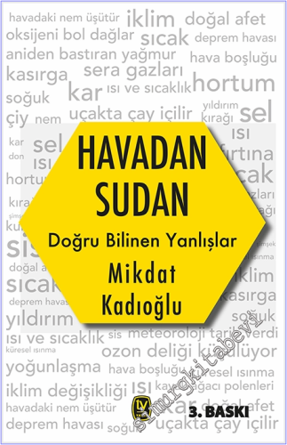 Havadan Sudan: Doğru Bilinen Yanlışlar