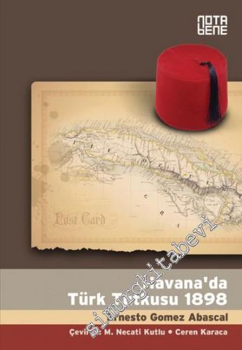 Havana'da Türk Tutkusu 1898 -