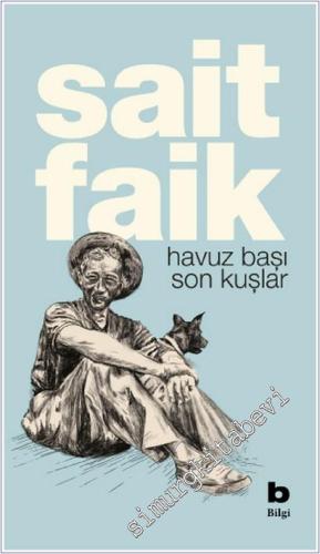 Havuz Başı - Son Kuşlar -        2025