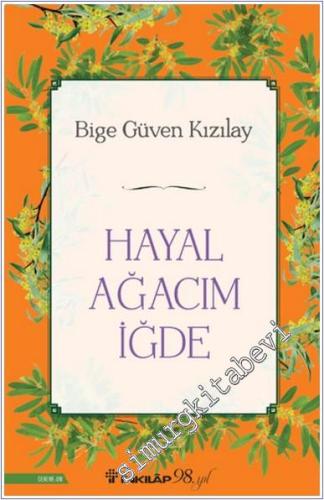 Hayal Ağacım İğde -        2025