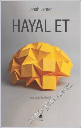 Hayal Et : Yaratıcılığın Sırrı Nedir -        2020