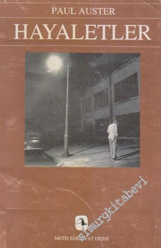 Hayaletler: New York Üçlemesi 2 -        1991