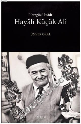Hayali Küçük Ali - Karagöz Üstadı -