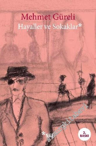 Hayaller ve Sokaklar -        2020