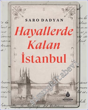 Hayallerde Kalan İstanbul CİTLİ -        2022