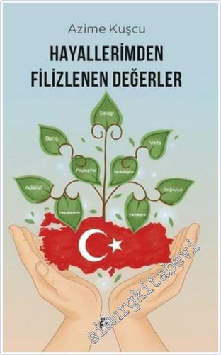 Hayallerimden Filizlenen Değerler -        2025