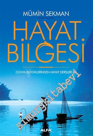 Hayat Bilgesi : Dünya Büyüklerinden Hayat Dersleri 2 -        2018