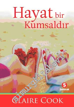 Hayat Bir Kumsaldır -