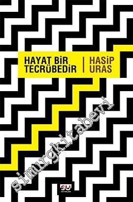 Hayat Bir Tecrübedir -