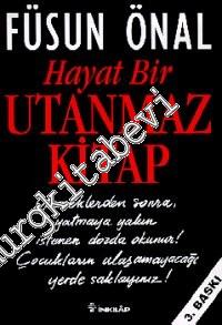 Hayat Bir Utanmaz Kitap -        1999