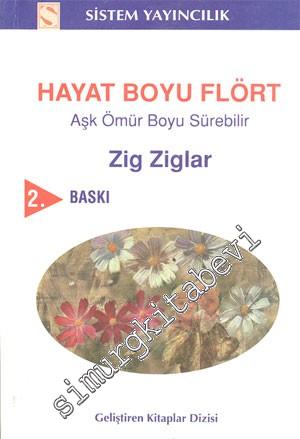Hayat Boyu Flört: Aşk Ömür Boyu Sürebilir -