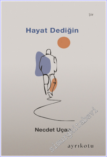 Hayat Dediğin - 2026