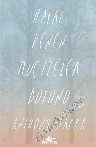 Hayat Denen Mucizeler Bütünü -
