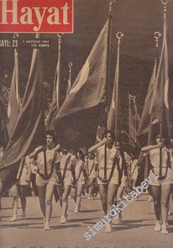 Hayat Dergisi  - Sayı: 23  Cilt: 1  Yıl: 6  Haziran