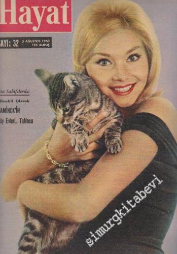 Hayat Dergisi  - Sayı: 32  2  5  Ağustos