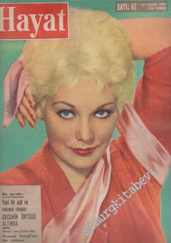 Hayat Dergisi  - Sayı: 47  Cilt: 2  Yıl: 6  Kasım