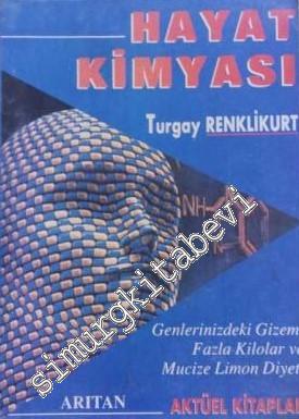 Hayat Kimyası: Genlerimizdeki Gizem, Fazla Kilolar ve Mucize -        1999