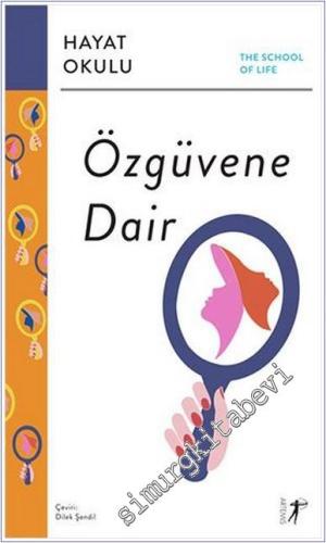 Hayat Okulu - Özgüvene Dair -        2023