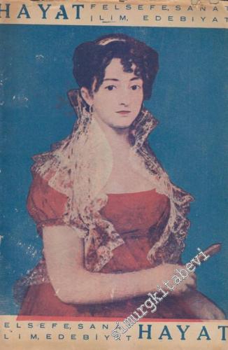 Hayat Onbeş Günlük Bilgi ve Sanat Mecmuası: Felsefe, Sanat, İlim, Edebiyat  - Sayı: 5      Haziran