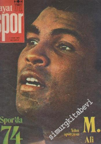 Hayat Spor Dergisi - Spor'da 74 - Muhammed Ali - Sayı: 1  Cilt: 3    Ocak 1975