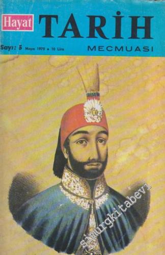 Hayat Tarih Mecmuası [ Dergisi ] - 5  1  11  Mayıs