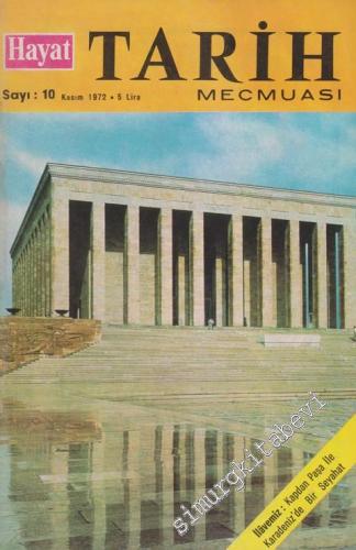 Hayat Tarih Mecmuası [ Dergisi ]  - Sayı: 10 Sıra: 94  2  8  Kasım