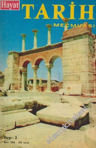 Hayat Tarih Mecmuası [ Dergisi ]  - Sayı: 2 Sıra: 50  1  5  Mart