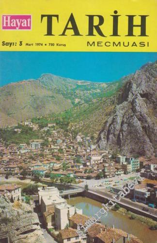 Hayat Tarih Mecmuası [ Dergisi ]  - Sayı: 3 Sıra: 111  1  10  Mart
